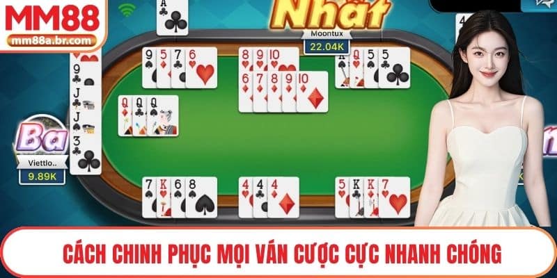 Cách chinh phục mọi ván cược cực nhanh chóng