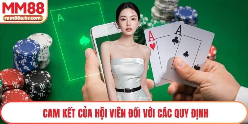 Cam kết của hội viên đối với các quy định
