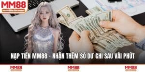 Nạp tiền MM88