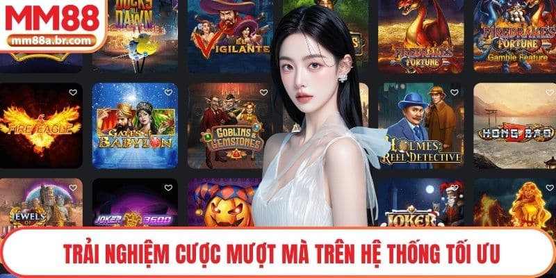 Trải nghiệm cược mượt mà trên hệ thống tối ưu